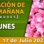 🌟 ¡Prepárate para los Laudes del 17 de julio 2023! Descubre las mejores oraciones y reflexiones para empezar tu día con energía positiva 🌞