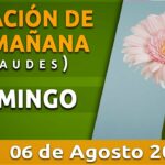 🌟 ¡Celebra los laudes del 6 de agosto con nuestro especial matutino! 🌤️