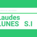 🌟 Empezando la semana con los Laudes: Primera semana 🌟