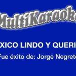 🎤🇲🇽 ¡Disfruta de la alegría del karaoke con México lindo y querido! Encuentra los mejores lugares y canciones aquí