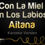 🎤🍯 «Con la miel en los labios karaoke: Descubre cómo brillar en tus sesiones de canto» 🎶