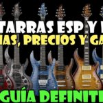 🎸 Descubre el fascinante mundo de las guitarras esp: todo lo que debes saber 🤘