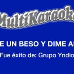 🎤 ¡Descubre el mejor karaoke del Grupo Yndio! 🎵¡Canta como nunca antes con tus canciones favoritas!