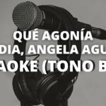 🎤🥺 ¡El Karaoke que te hará agonizar! Tono bajo incluido